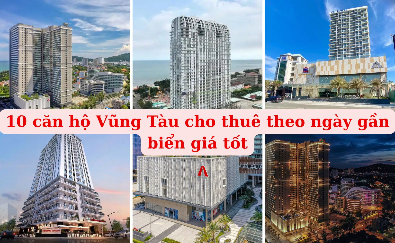 10 căn hộ Vũng Tàu cho thuê theo ngày gần biển giá tốt